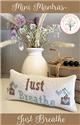 Pattern, Just Breathe - Mini Mantras by Anabella's Inc