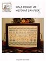 Walk Beside Me Wedding Sampler
