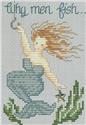 Pattern, Why Men Fish by Sue Hillis Designs