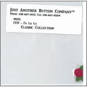 Beads, Buttons & Charm, Classic Collection 11 - Fa La La Button by Just Another Button Company