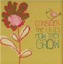 Kit, Consider the Lilies by Mill Hill