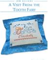 Visit From The Tooth Fairy