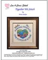 Pattern, Together We Stitch by Luv 4 Cross Stitch