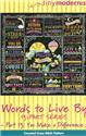 Words To Live By - 13