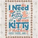 All I Need Is That Kitty and That Other Kitty ....