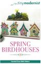 Pattern, Spring Birdhouses by Tiny Modernist