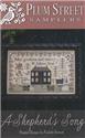Pattern, Shepherd's Song, A by Plum Street Samplers