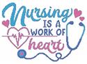 Nursing Is A Work Of Heart