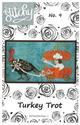 Pattern, Turkey Trot by Bendy Stitchy Designs
