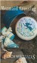 Pattern, Mermaid Crossing by Erica Michaels Designs