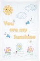 Stamped Stitchable, You Are My Sunshine by Jack Dempsey