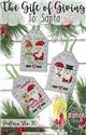 Pattern, Gift of Giving To - Santa by Little Stitch Girl