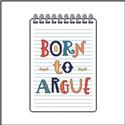 Pattern, Sassy Threads Series I - Born To Argue by Stitches and Cutz
