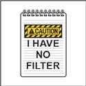 Pattern, Sassy Threads Series I - CAUTION I Have No Filter by Stitches and Cutz
