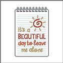 Pattern, Sassy Threads Series I - It's a Beautiful Day To Leave Me Alone by Stitches and Cutz