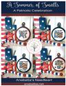 Pattern, A Summer of Smalls - A Patriotic Celebration by Anabella's Inc