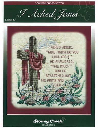 Cross Stitch Patterns, I Asked Jesus by Stoney Creek