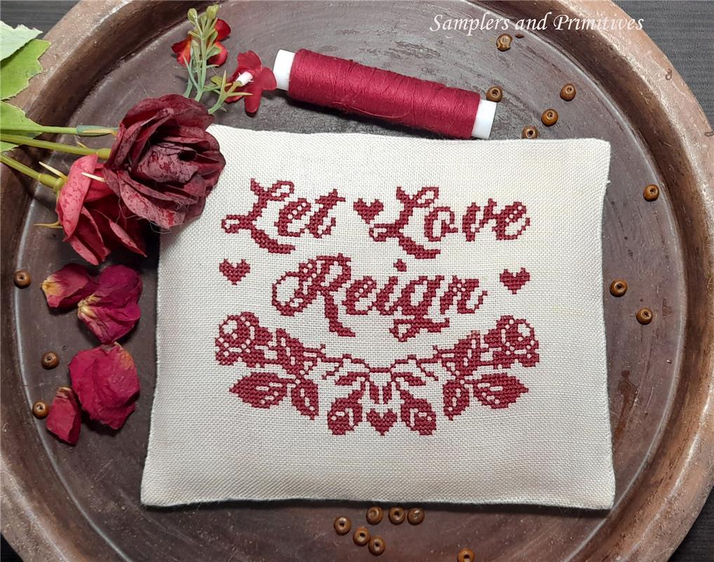 Let Love Reign | Cross Stitch Pattern